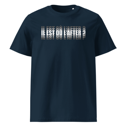 T-Shirt "IL EST OÙ L'AFTER" -15%
